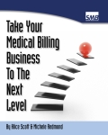 Take Your Medical Billing Business to the Next Level